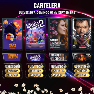 CARTELERA DE CINE DEL 29-08 AL 01-09
